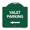 Signmission Valet Parking with Left Arrow, Green & White Aluminum Architectural Sign, 18" x 18", GW-1818-22750 A-DES-GW-1818-22750 - alternate 1